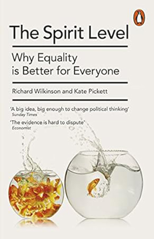 The Spirit Level New Edition - Why Equality Is Better For Everyone